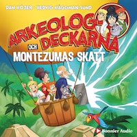 Arkeologdeckarna och Montezumas skatt
