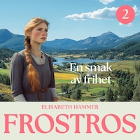 En smak av frihet