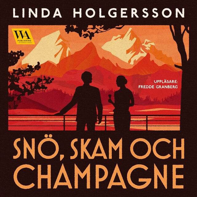 Bokomslag for Snö, skam och champagne