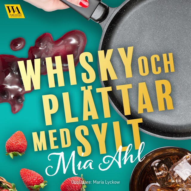 Book cover for Whisky och plättar med sylt