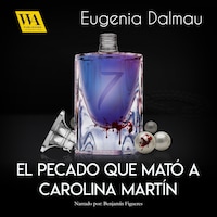 El pecado que mató a Carolina Martín