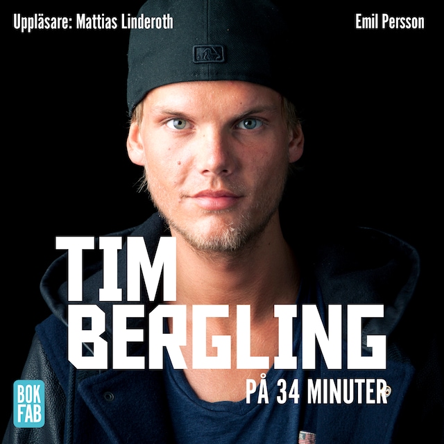 Book cover for Tim Bergling på 34 minuter