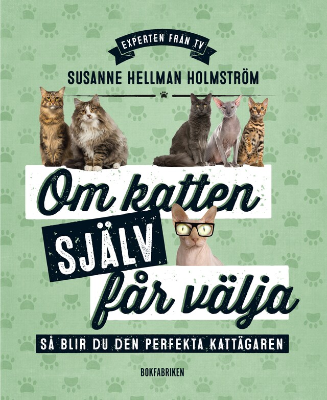 Bokomslag för Om katten själv får välja