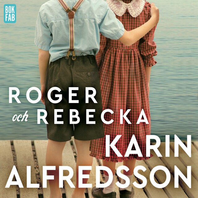 Couverture de livre pour Roger och Rebecka