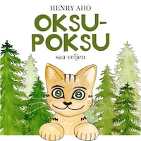 Oksu-Poksu saa veljen