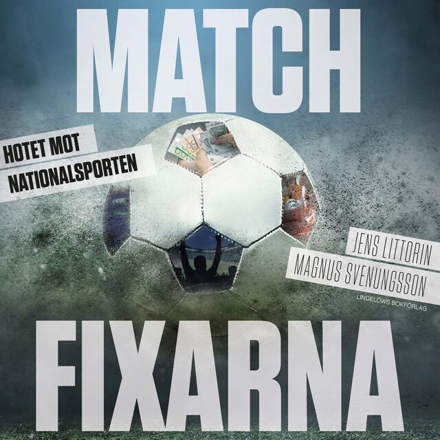 Book cover for Matchfixarna: hotet mot nationalsporten