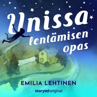Unissa lentämisen opas, osa 7