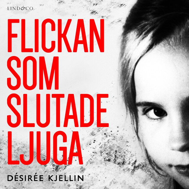 Book cover for Flickan som slutade ljuga