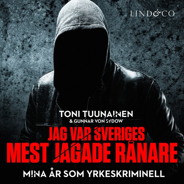 Couverture de livre pour Jag var Sveriges mest jagade rånare