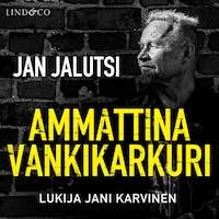 Ammattina vankikarkuri - Osa 3