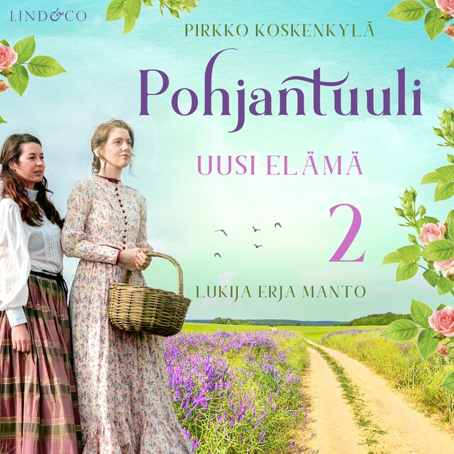 Pohjantuuli – Uusi elämä