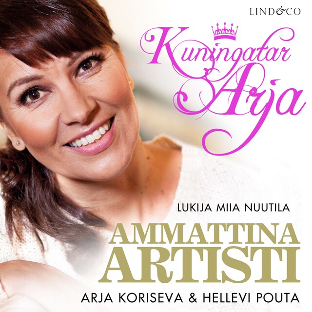 Book cover for Kuningatar Arja – Ammattina artisti