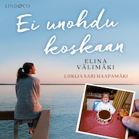 Ei unohdu koskaan
