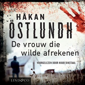 Fredrik Broman: De vrouw die wilde afrekenen - luisterboek