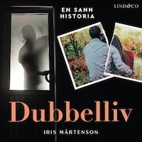 Dubbelliv av Iris Mårtensson