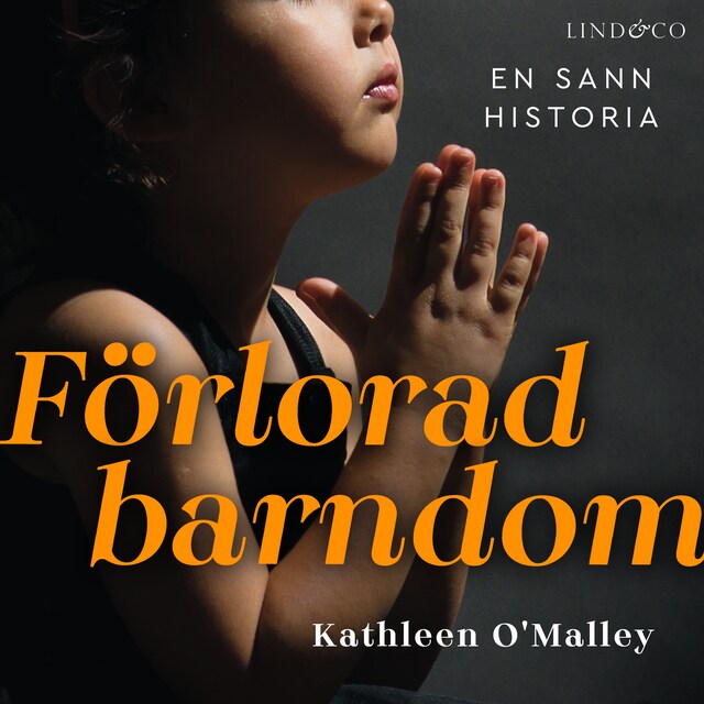 Book cover for Förlorad barndom: En sann historia