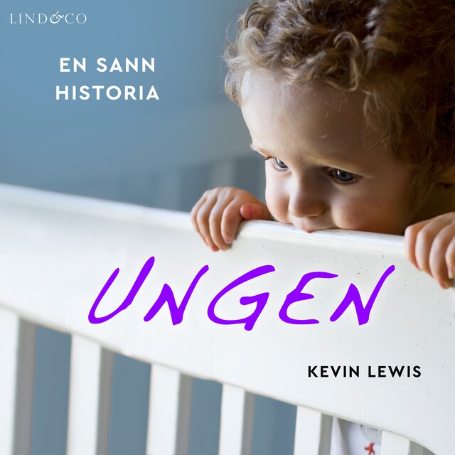 Book cover for Ungen: En sann historia