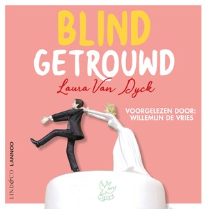 Blind getrouwd - luisterboek