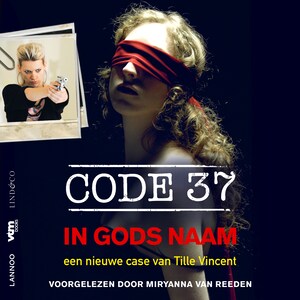 Code 37 - In Gods Naam - luisterboek