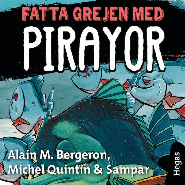 Couverture de livre pour Fatta grejen med Pirayor