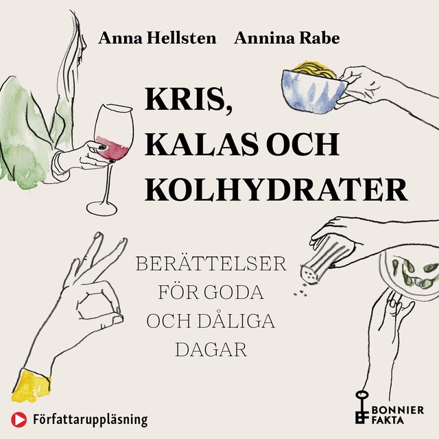 Book cover for Kris, kalas och kolhydrater : recept och berättelser för goda och dåliga dagar