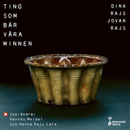 Ting som bär våra minnen : en bok om överlevnad bookCoverFor