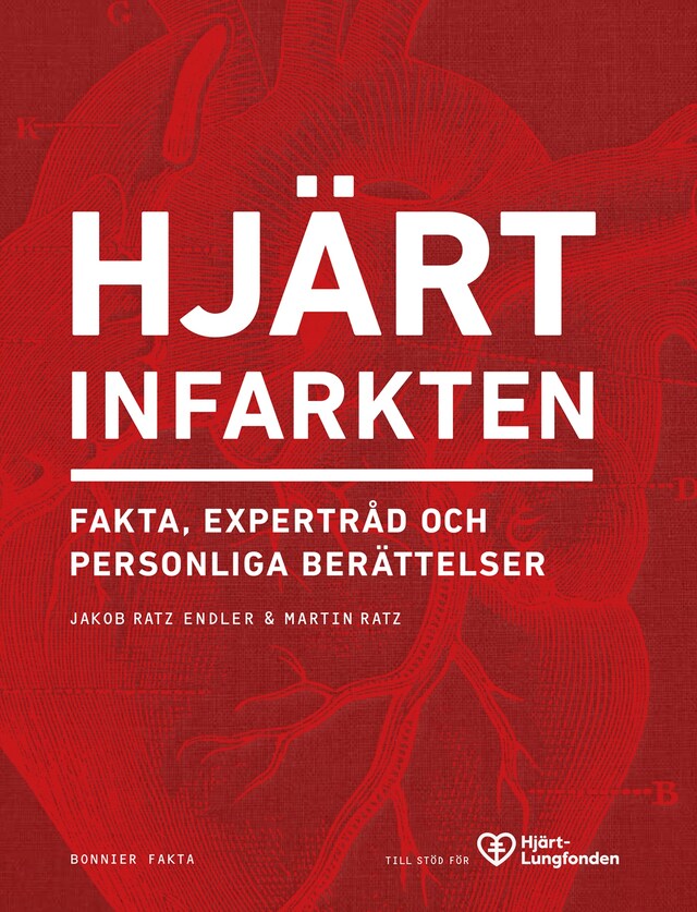 Book cover for Hjärtinfarkten : fakta, expertråd och personliga berättelser