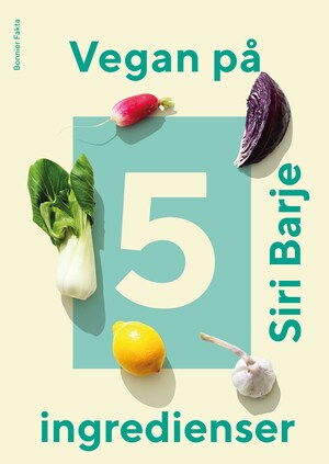 Vegan på 5 ingredienser bookCoverFor
