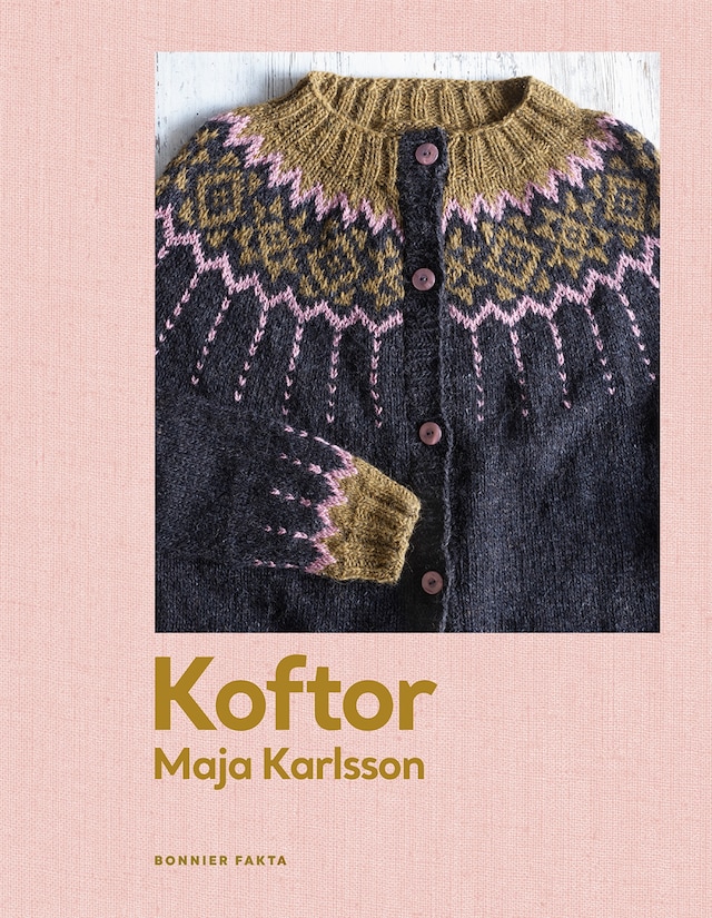 Book cover for Koftor : Tjugo modeller att sticka för hela året