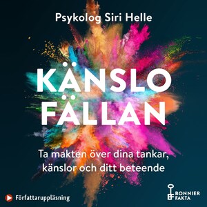 Känslofällan : ta makten över dina känslor, tankar och ditt beteende bookCoverFor
