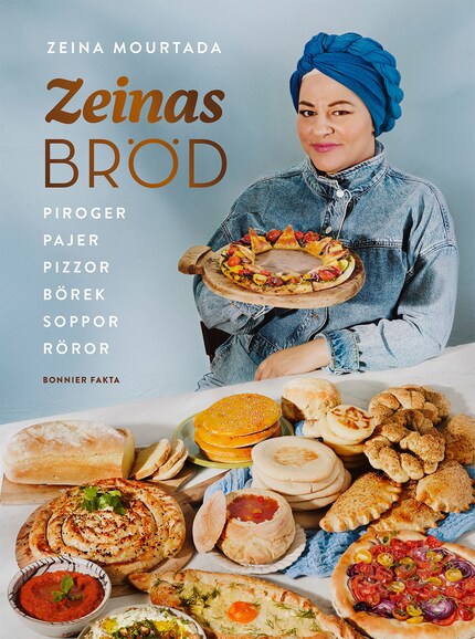 Zeinas bröd : piroger, pajer, pizzor, börek, röror, soppor bookCoverFor