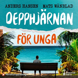 Depphjärnan för unga : Måste man känna så mycket hela tiden? bookCoverFor