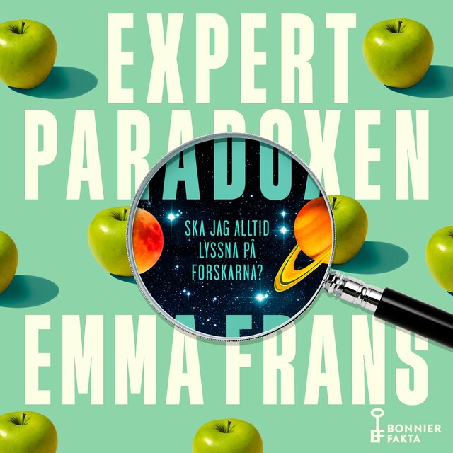 Copertina del libro per Expertparadoxen : ska jag alltid lyssna på forskarna?