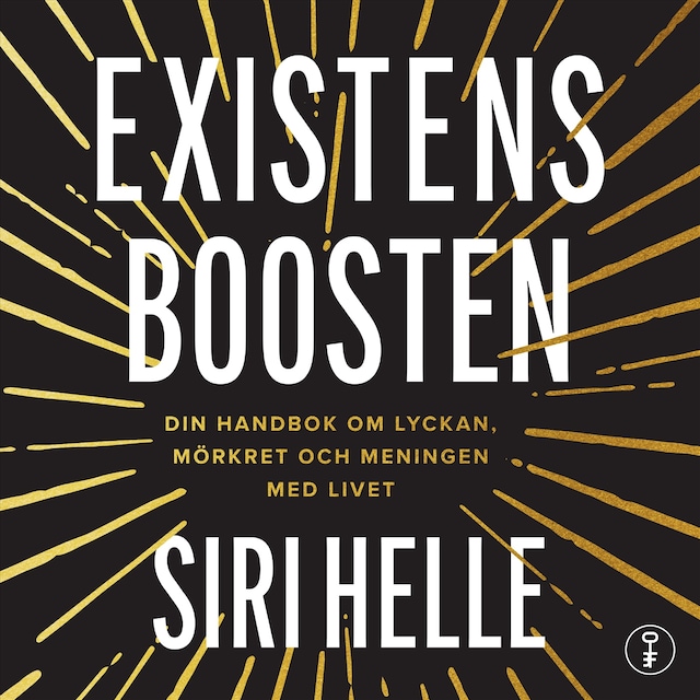 Book cover for Existensboosten : din handbok om lyckan, mörkret och meningen med livet