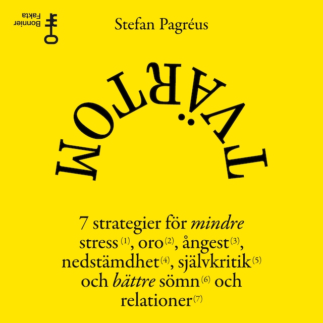 Couverture de livre pour Tvärtom : 7 strategier för mindre stress, oro, ångest, nedstämdhet, självkritik och bättre sömn och relationer