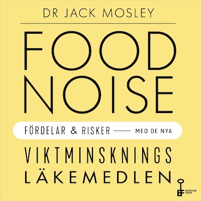 Food noise : Fördelar och risker med de nya viktminskningsläkemedlen