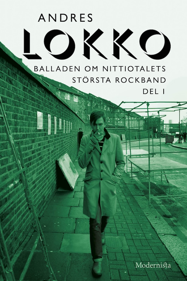 Book cover for Balladen om nittiotalets största rockband (Del I)