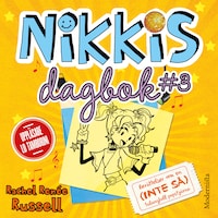 Nikkis dagbok #3: Berättelser om en (INTE SÅ) talangfull popstjärna