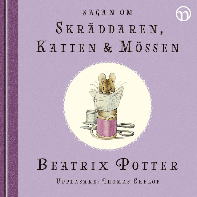 Book cover for Sagan om skräddaren, katten och mössen