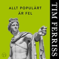 Allt populärt är fel