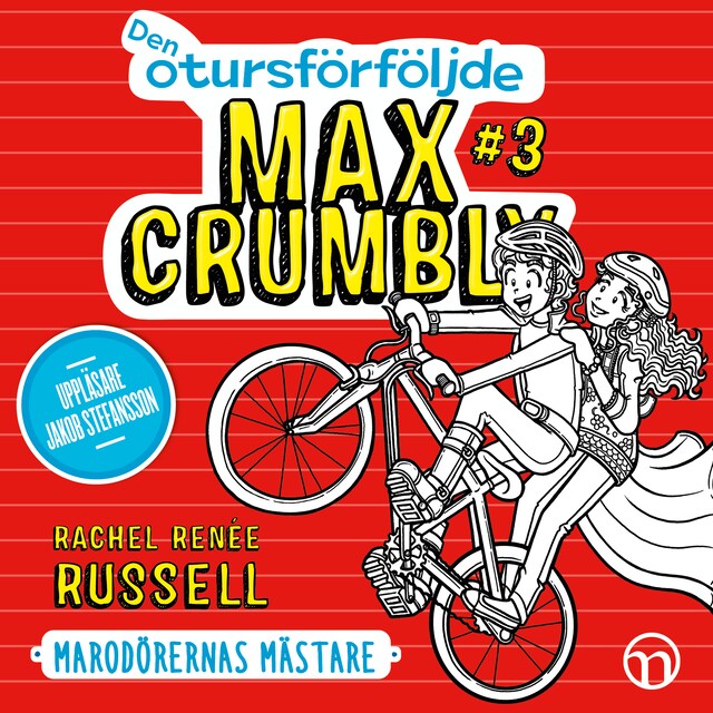 Bogomslag for Den otursförföljde Max Crumbly #3: Marodörernas mästare