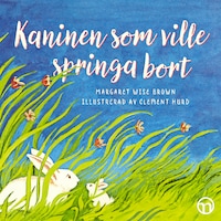 Kaninen som ville springa bort