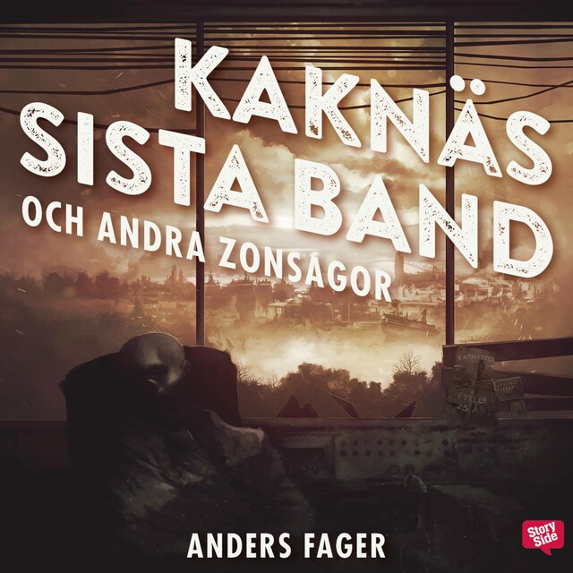 Book cover for Kaknäs sista band och andra zonsagor