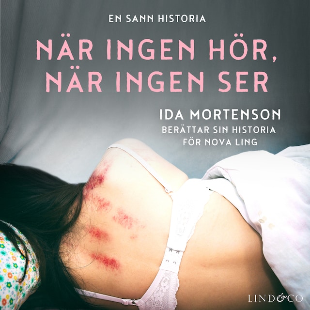 Book cover for När ingen hör, när ingen ser: En sann historia