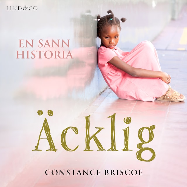 Book cover for Äcklig: En sann historia om en mors grymhet