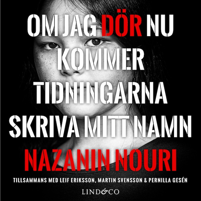 Buchcover für Om jag dör nu kommer tidningarna skriva mitt namn