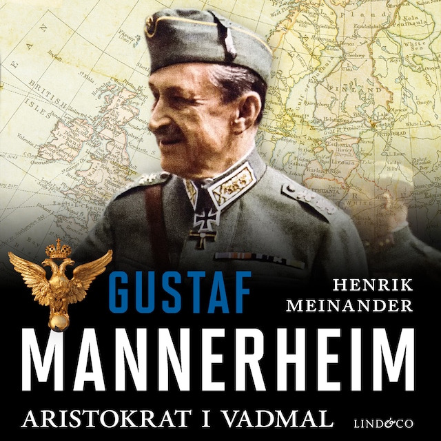 Book cover for Gustaf Mannerheim: Aristokrat i vadmal