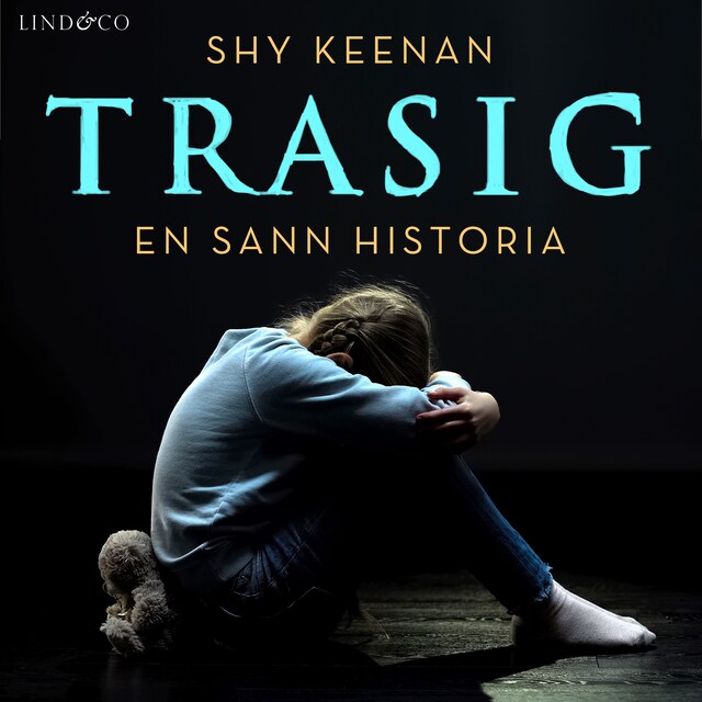 Book cover for Trasig: En sann historia