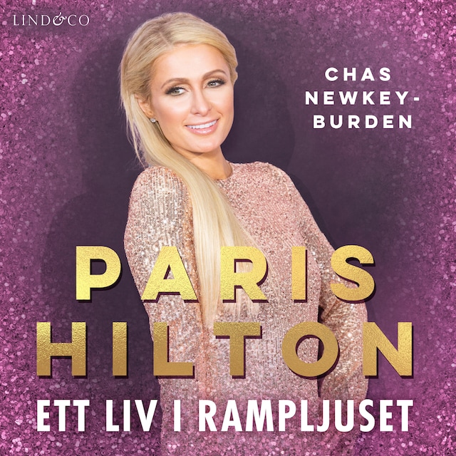 Copertina del libro per Paris Hilton: Ett liv i rampljuset