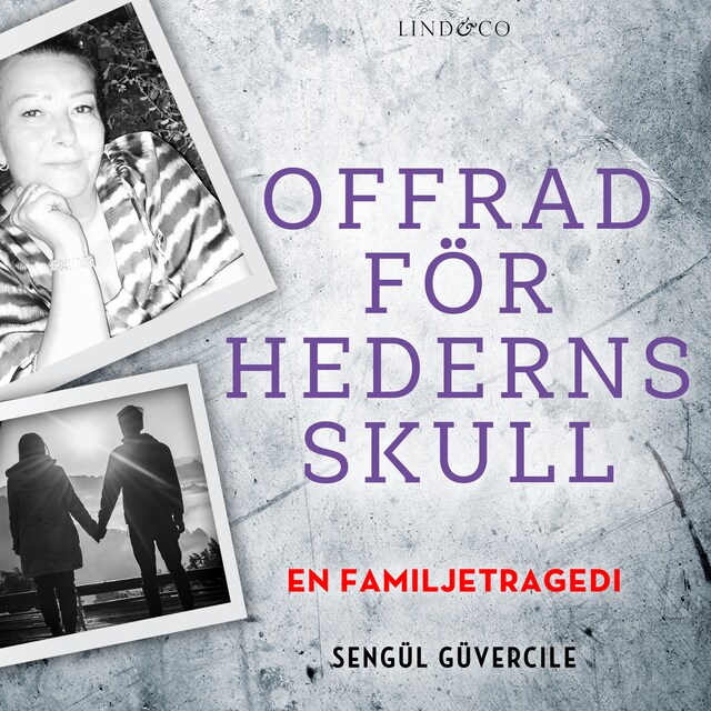 Book cover for Offrad för hederns skull: En familjetragedi